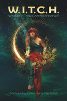 W.I.T.C.H. — Woman in Total Control of Herself