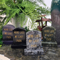 Crystal Tombstone - "Here Lies My Last F***" - Nephrite Jade