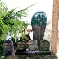 Crystal Tombstone - "Here Lies My Last F***" - Nephrite Jade