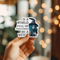 Be a Witch Vinyl Sticker