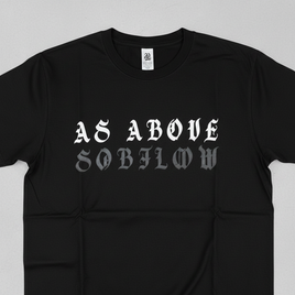 As Above So Below - Black