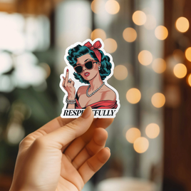 Respectfully Vinyl Sticker