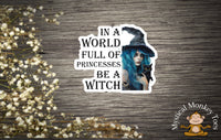 Be a Witch Vinyl Sticker
