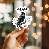 F-Caw-F Vinyl Sticker